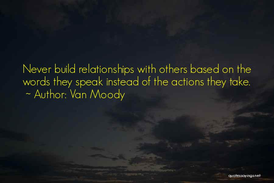 Van Moody Quotes 1406505