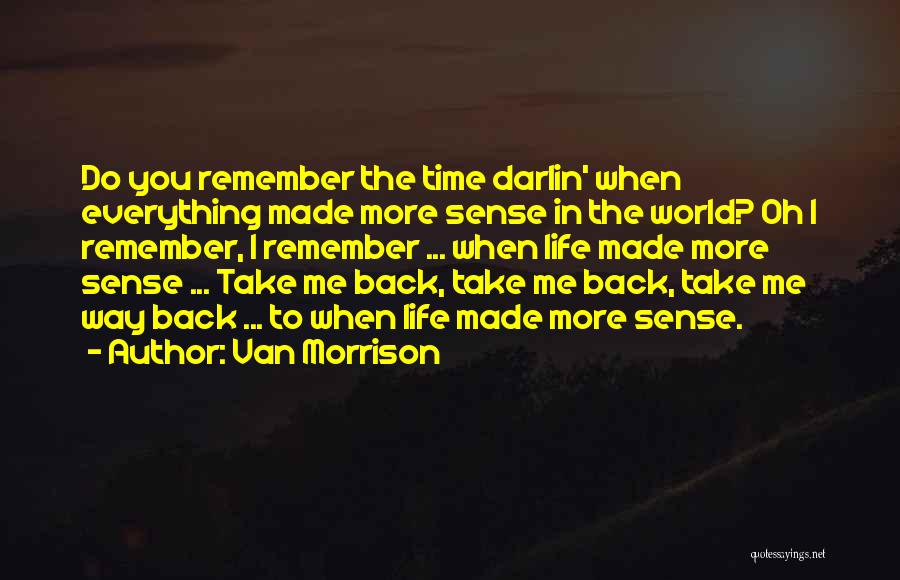 Van Morrison Quotes 1012648