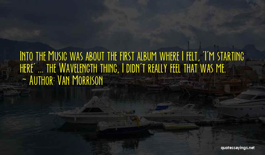 Van Morrison Quotes 1763076