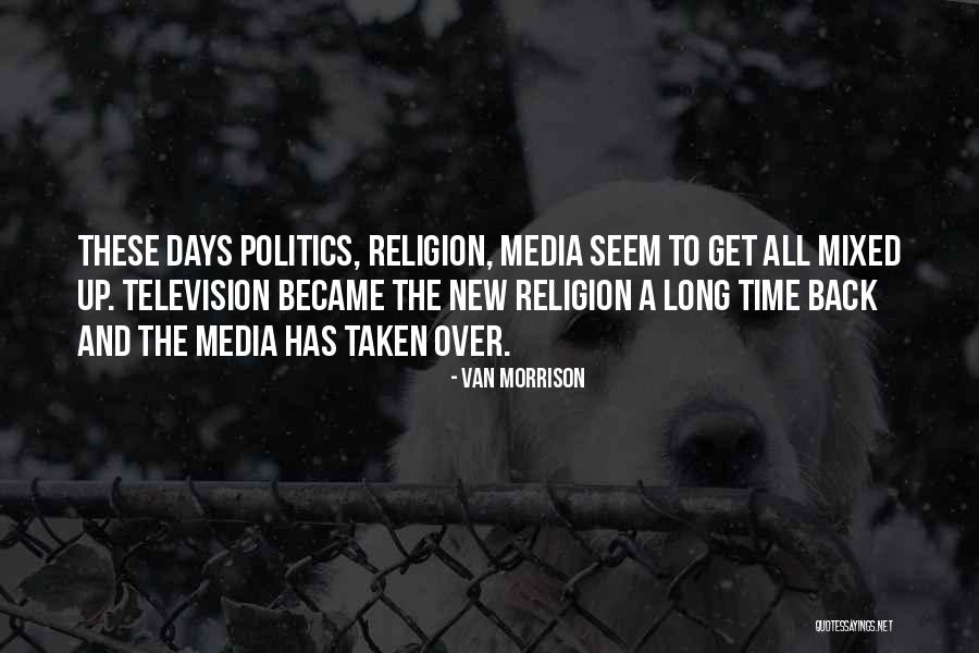 Van Morrison Quotes 1872127 Van Morrison Quotes 1872127