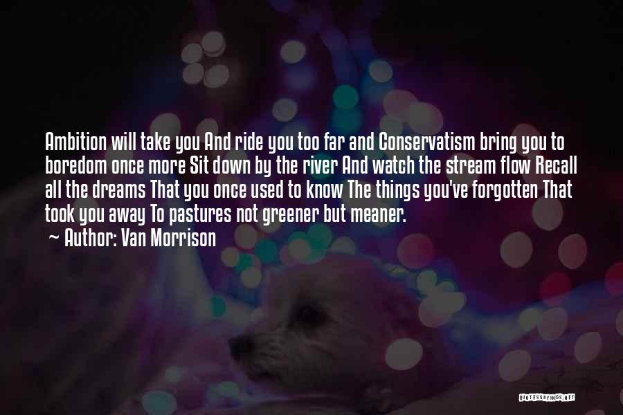 Van Morrison Quotes 2244285