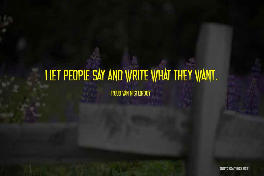 Van Nistelrooy Quotes By Ruud Van Nistelrooy Van Nistelrooy Quotes By Ruud Van Nistelrooy