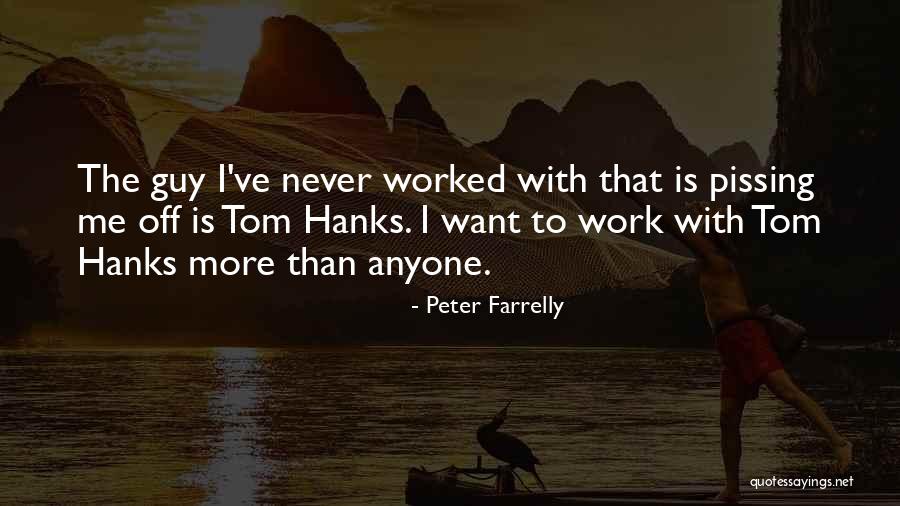 Van Oostenbrugge Quotes By Peter Farrelly Van Oostenbrugge Quotes By Peter Farrelly