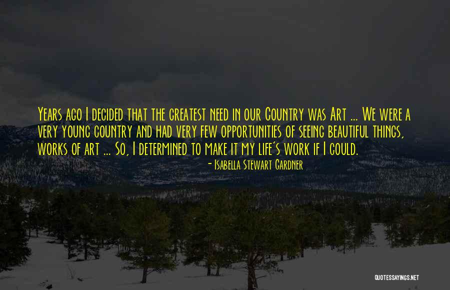 Van Oppen Makelaardij Quotes By Isabella Stewart Gardner Van Oppen Makelaardij Quotes By Isabella Stewart Gardner