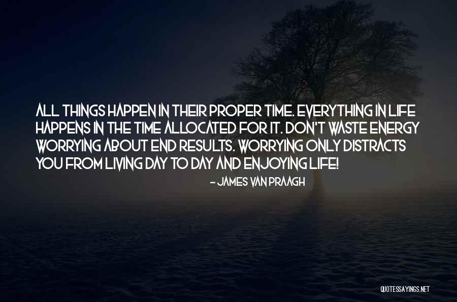 Van Praagh Quotes By James Van Praagh