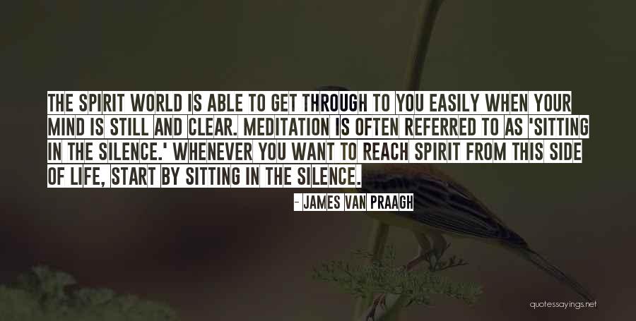 Van Praagh Quotes By James Van Praagh