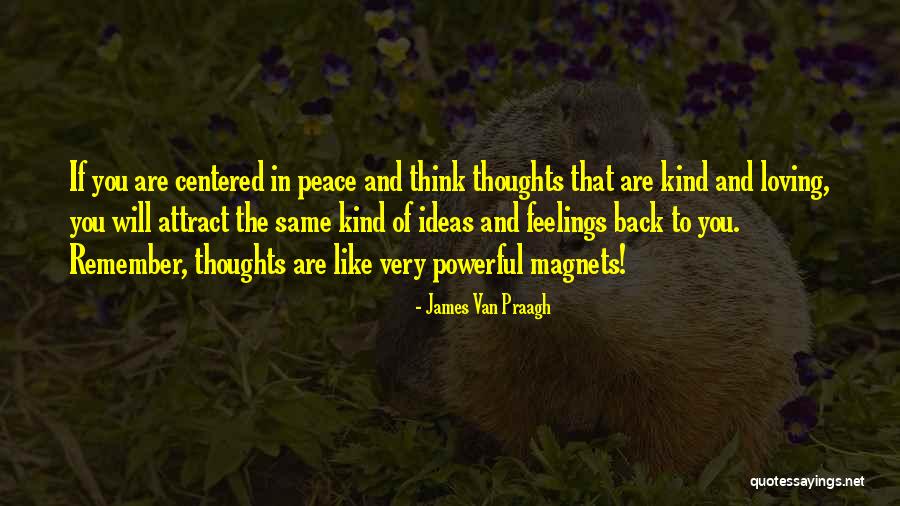 Van Praagh Quotes By James Van Praagh