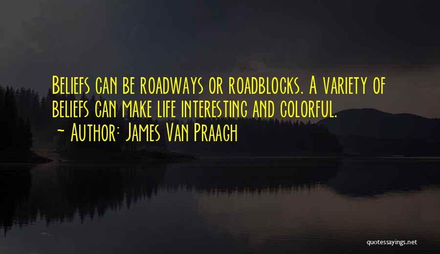 Van Praagh Quotes By James Van Praagh