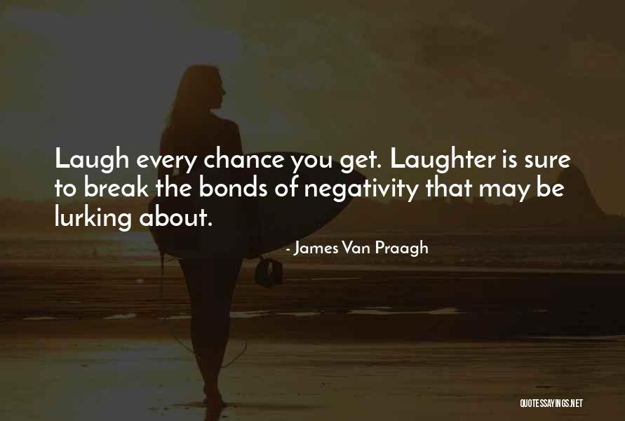 Van Praagh Quotes By James Van Praagh