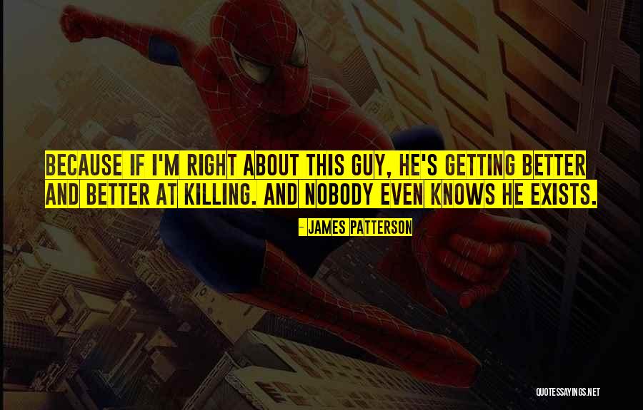 Van Quynh Singer Quotes By James Patterson Van Quynh Singer Quotes By James Patterson