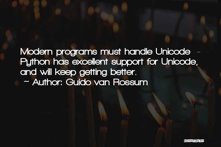 Van Rossum Quotes By Guido Van Rossum