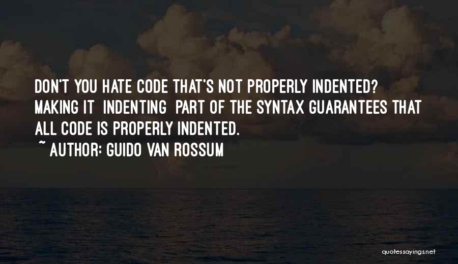 Van Rossum Quotes By Guido Van Rossum