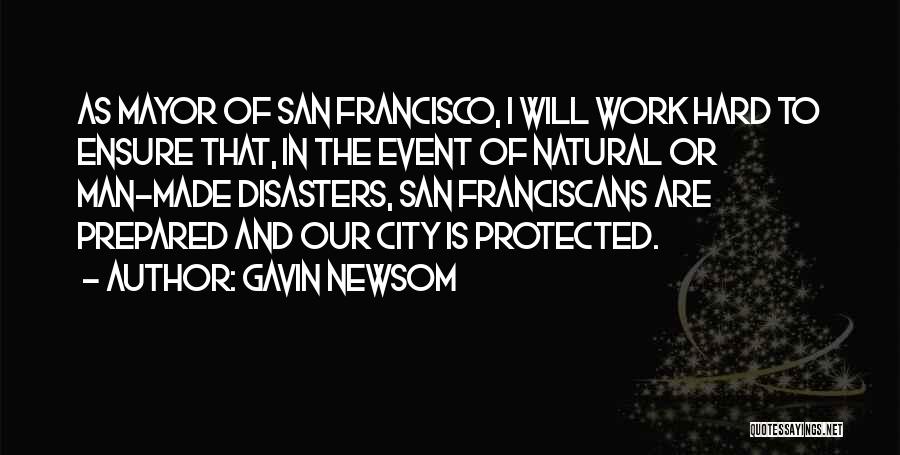 Van Sickle Middle School Quotes By Gavin Newsom