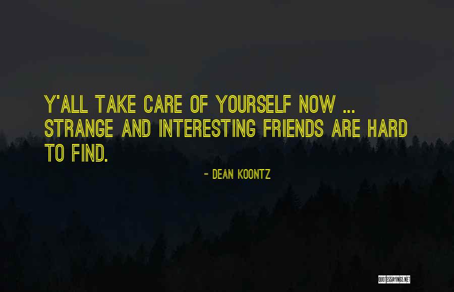 Van Sickle Self Quotes By Dean Koontz Van Sickle Self Quotes By Dean Koontz