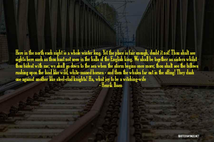 Van Thuan Quotes By Henrik Ibsen