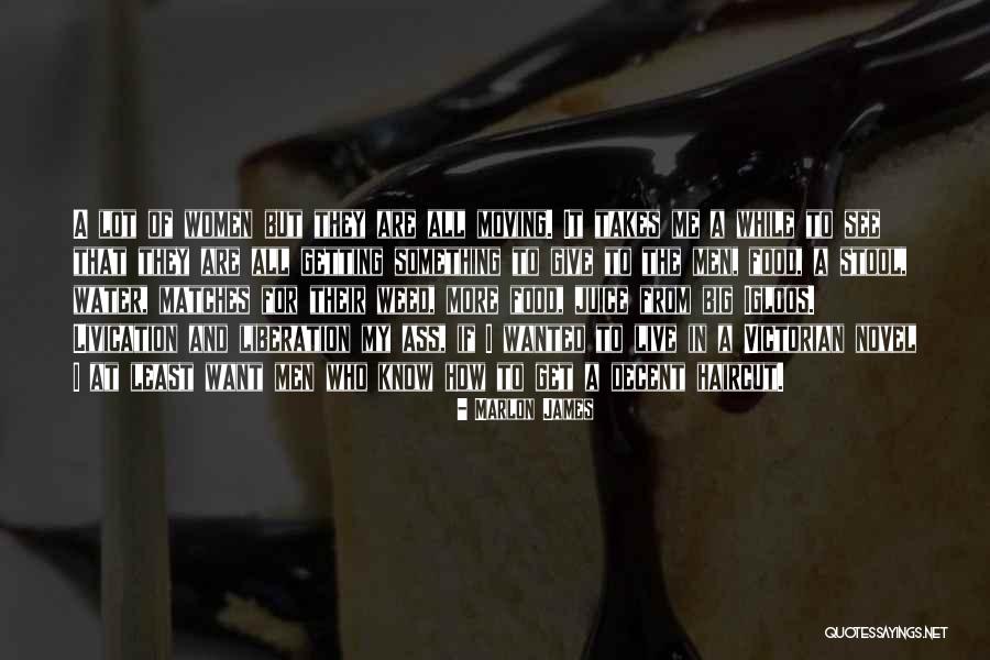 Van Trees Quotes By Marlon James Van Trees Quotes By Marlon James