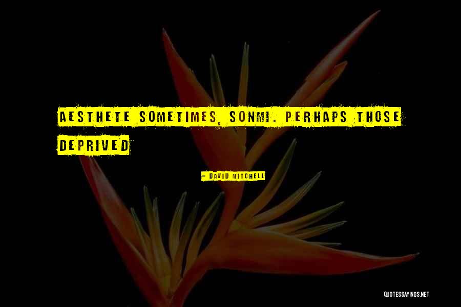Van Tuil Camera Quotes By David Mitchell Van Tuil Camera Quotes By David Mitchell