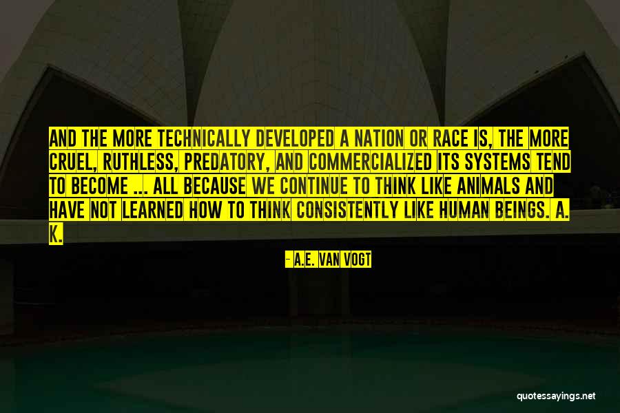 Van Vogt Quotes By A.E. Van Vogt Van Vogt Quotes By A.E. Van Vogt