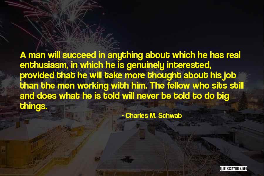 Van Vonderen Intervention Quotes By Charles M. Schwab Van Vonderen Intervention Quotes By Charles M. Schwab