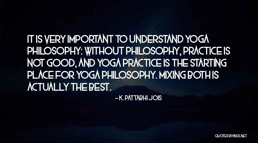Van Vreedes Furniture Quotes By K. Pattabhi Jois Van Vreedes Furniture Quotes By K. Pattabhi Jois