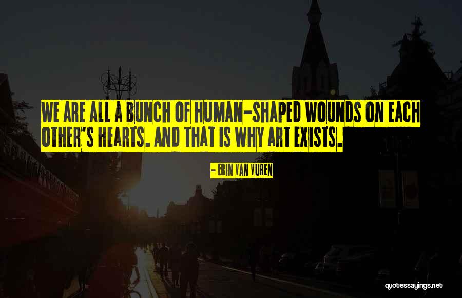 Van Vuren Quotes By Erin Van Vuren Van Vuren Quotes By Erin Van Vuren