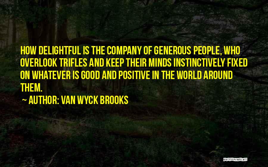 Van Wyck Brooks Quotes 1273230