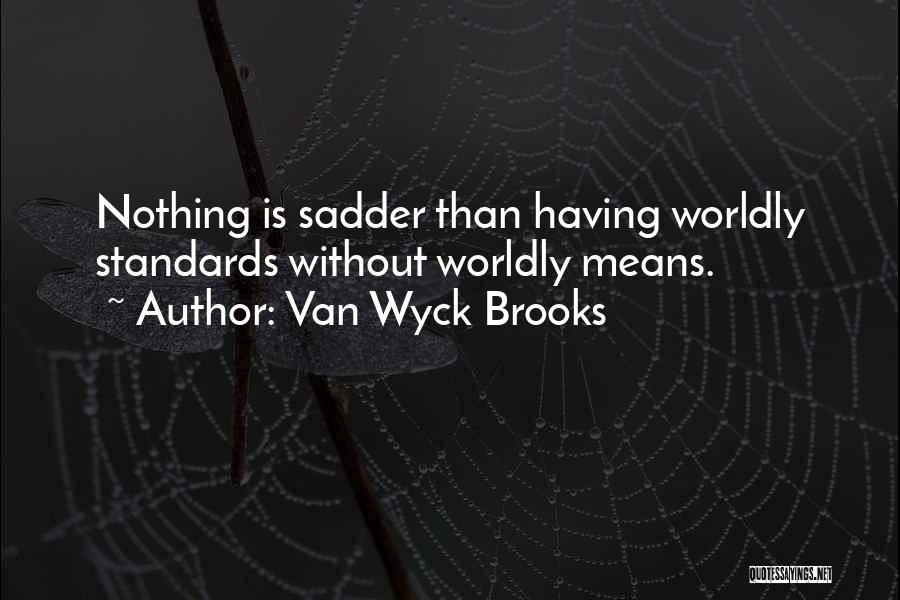 Van Wyck Brooks Quotes 1890707