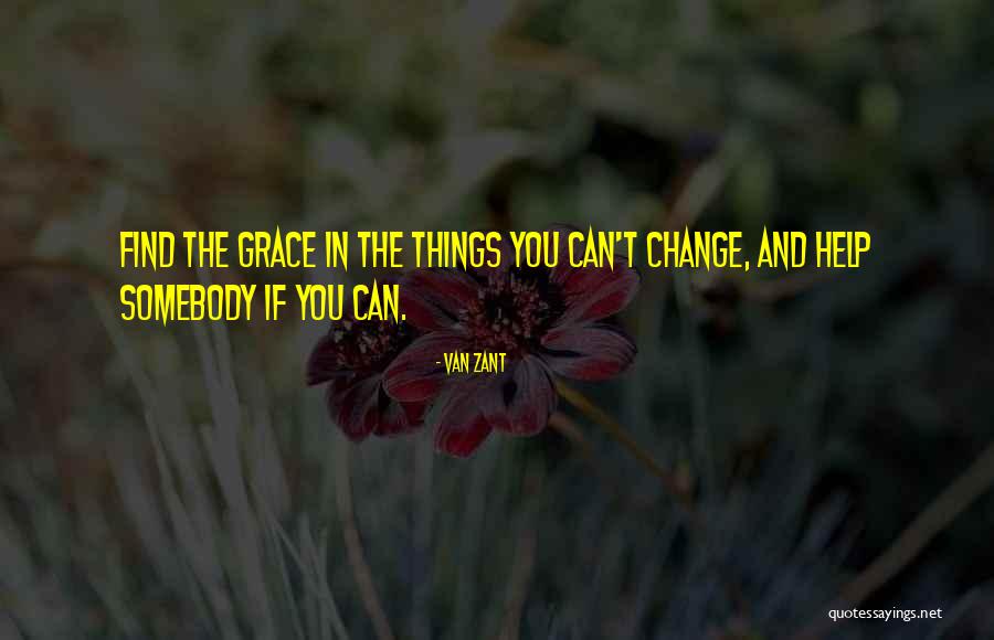 Van Zant Quotes 2126289 Van Zant Quotes 2126289