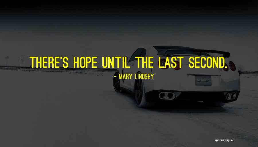 Vanador Quotes By Mary Lindsey Vanador Quotes By Mary Lindsey