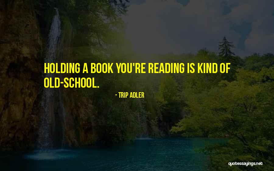 Vanador Quotes By Trip Adler Vanador Quotes By Trip Adler