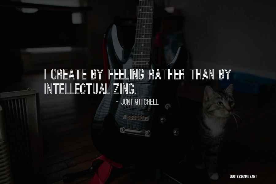 Vanags Eksamens Quotes By Joni Mitchell Vanags Eksamens Quotes By Joni Mitchell