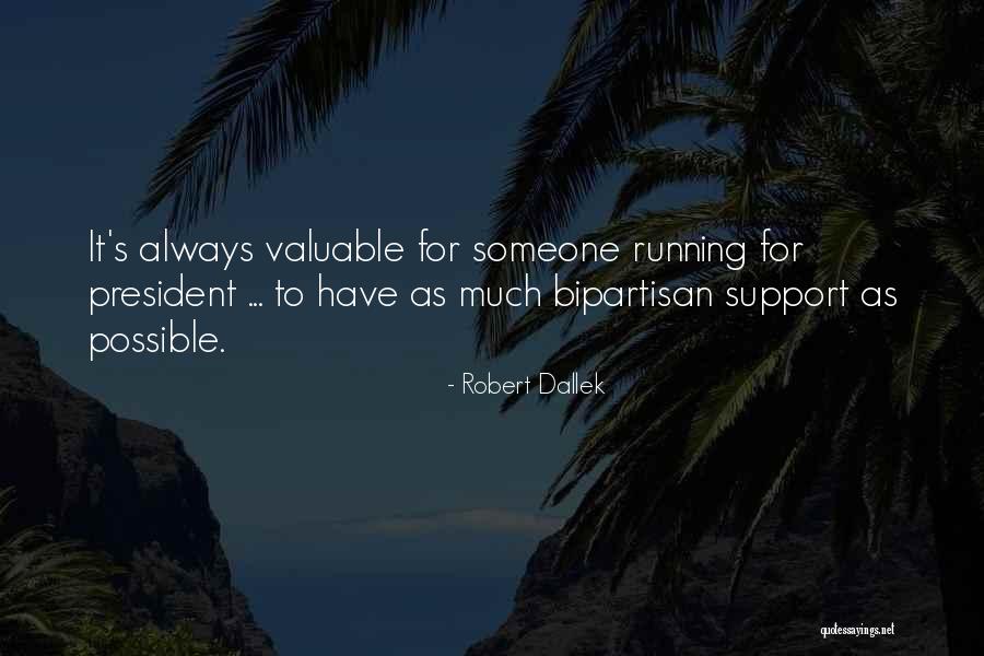 Vanaire Incorporated Quotes By Robert Dallek Vanaire Incorporated Quotes By Robert Dallek