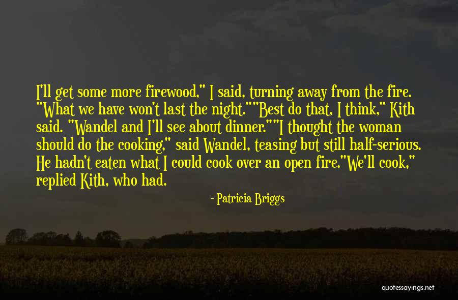Vanajakshiro Quotes By Patricia Briggs Vanajakshiro Quotes By Patricia Briggs