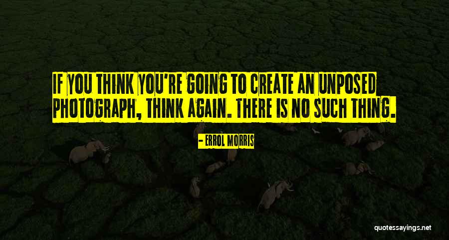 Vanaria Anthony Quotes By Errol Morris Vanaria Anthony Quotes By Errol Morris
