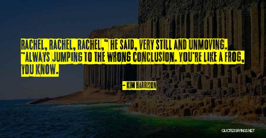 Vanbanpapluat Quotes By Kim Harrison Vanbanpapluat Quotes By Kim Harrison