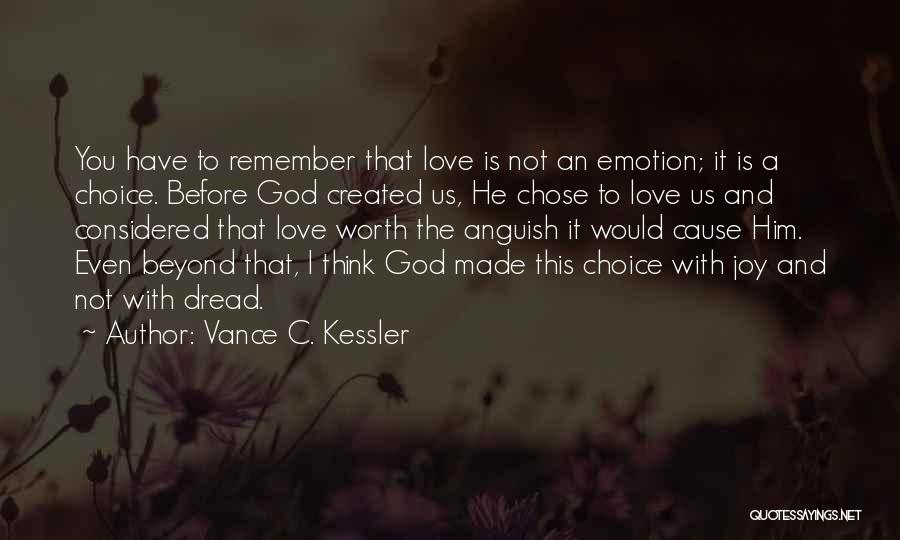 Vance C. Kessler Quotes 1635387