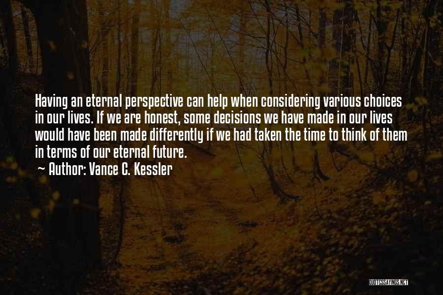 Vance C. Kessler Quotes 2147855