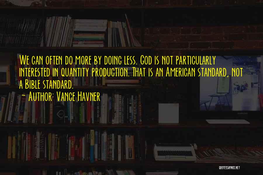 Vance Havner Quotes 1346708
