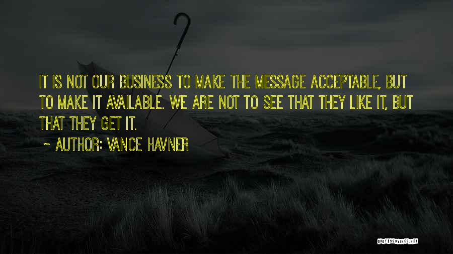 Vance Havner Quotes 1694874