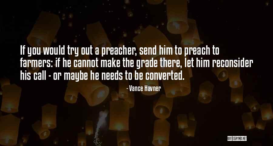 Vance Havner Quotes 1882647