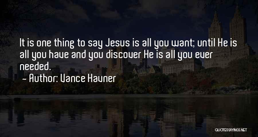 Vance Havner Quotes 2143887