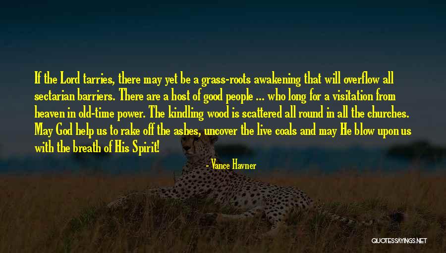 Vance Havner Quotes 2230616