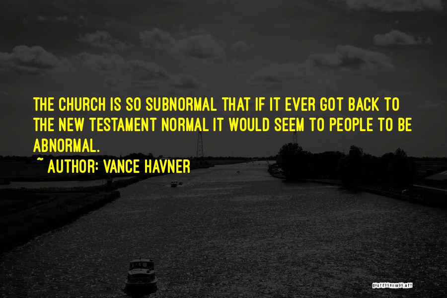 Vance Havner Quotes 294350