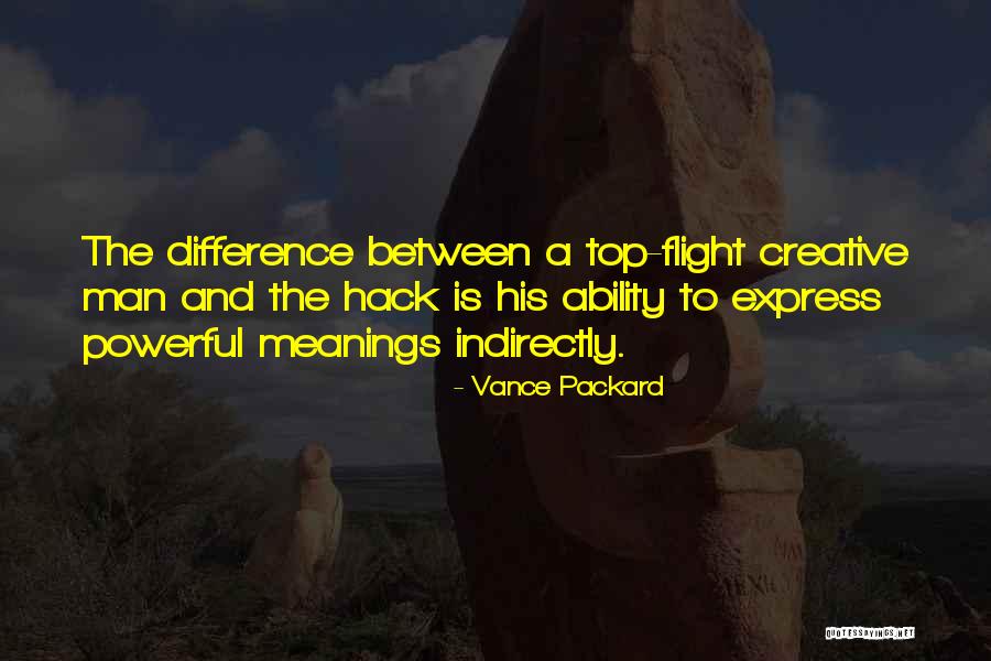 Vance Packard Quotes 1034059 Vance Packard Quotes 1034059