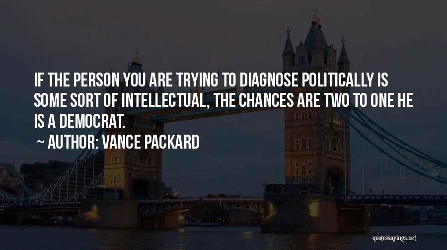 Vance Packard Quotes 1938136