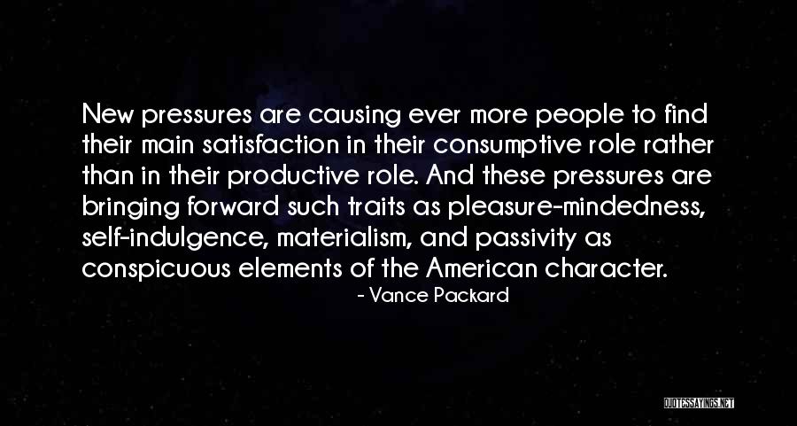 Vance Packard Quotes 1989030 Vance Packard Quotes 1989030