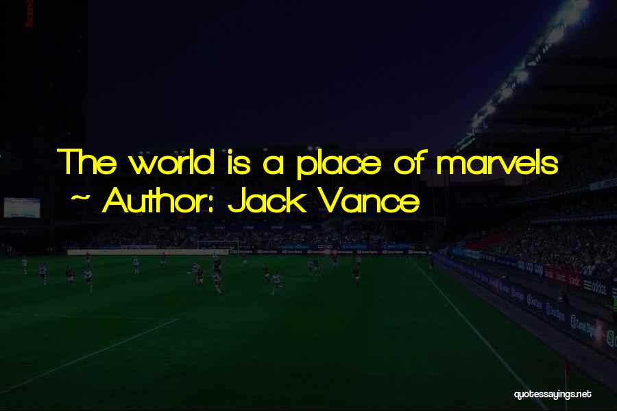 Vance Quotes By Jack Vance