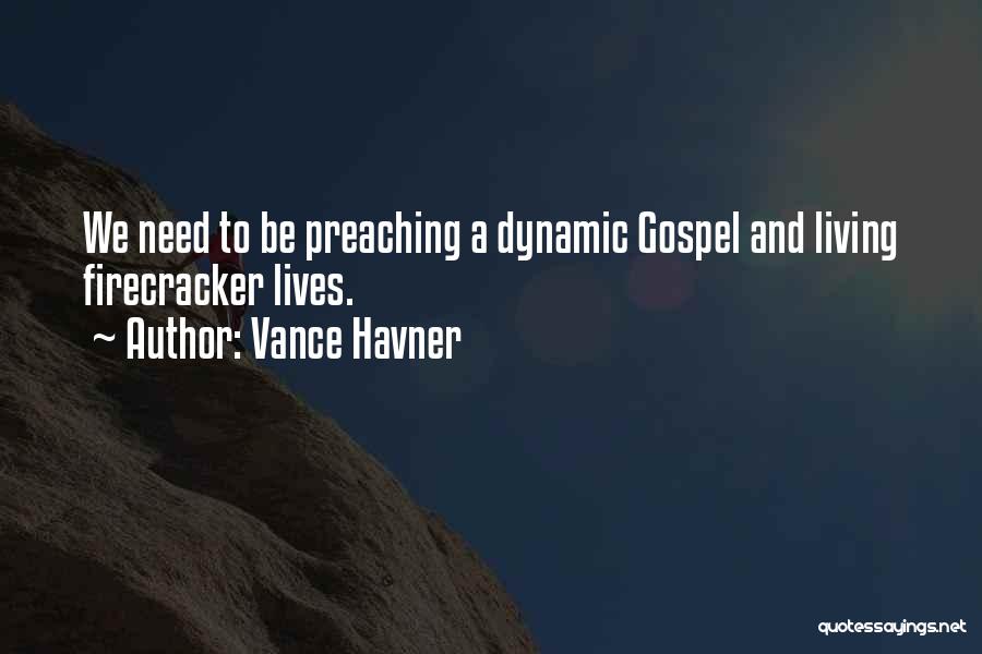 Vance Quotes By Vance Havner