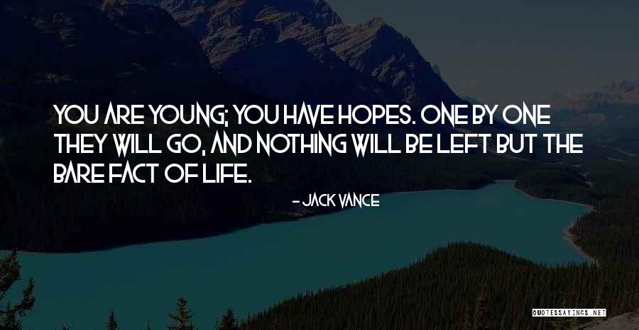 Vance Young Quotes By Jack Vance Vance Young Quotes By Jack Vance