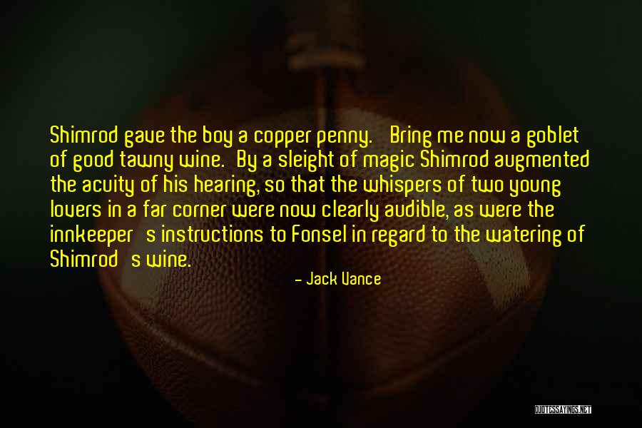 Vance Young Quotes By Jack Vance Vance Young Quotes By Jack Vance